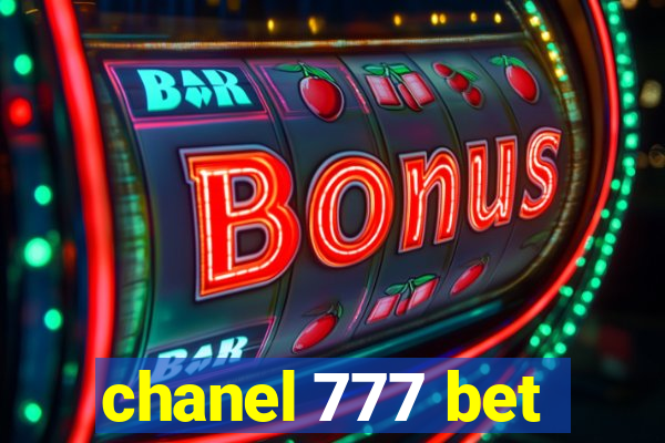 chanel 777 bet